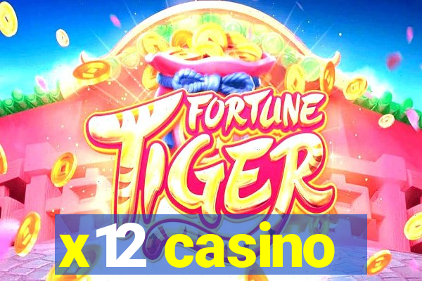 x12 casino